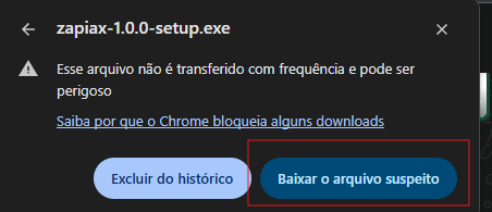 Chrome perguntando se deseja baixar o arquivo suspeito